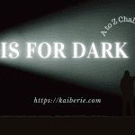 D is for Dark #AtoZ2024